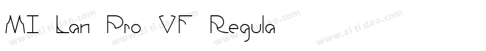 MI Lan Pro VF Regula字体转换